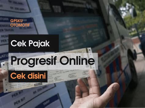 Cara Cek Pajak Progresif Kendaraan Online Id