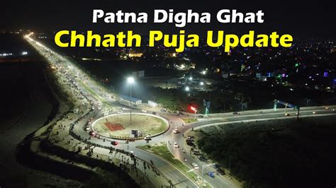 Patna Digha Ghat Chhath Puja Update