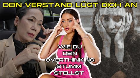 Wie Du Aufh Rst Dir St Ndig Gedanken Zu Machen Dich Losl St Und