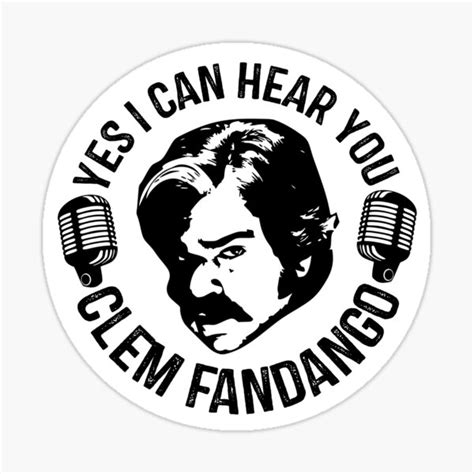 Yes I Can Hear You Clem Fandango Retro Vintage Sticker For Sale By