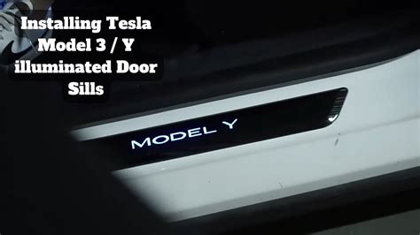 Installing Tesla Model 3 Y Illuminated Door Sills YouTube