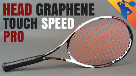 Head Graphene Touch Speed Pro Racket Review (Novak Djokovic) - YouTube