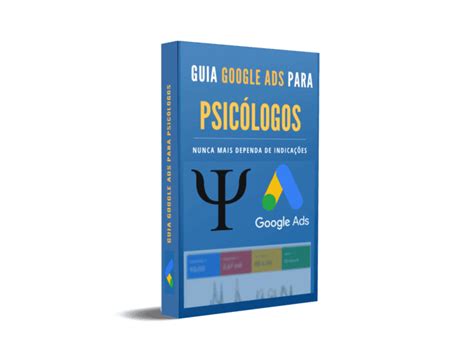 Guia Google Ads Para Psic Logos Conex O Expert