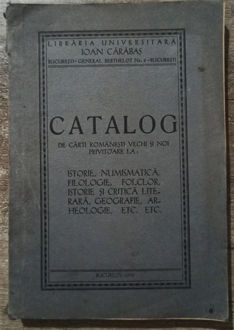 Catalog De Carti Romanesti Vechi Si Noi Okazii Ro