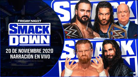 Smackdown De Noviembre De Narraci N En Vivo Drew Mcintyre Y