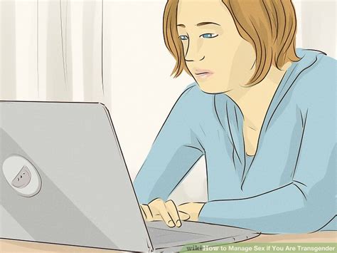 How To Manage Sex If You Are Transgender With Pictures WikiHow