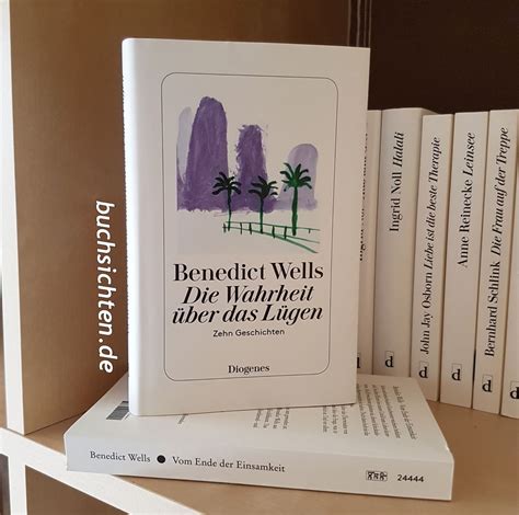 Buchsichten Rezension Die Wahrheit über Das Lügen Von Benedict Wells