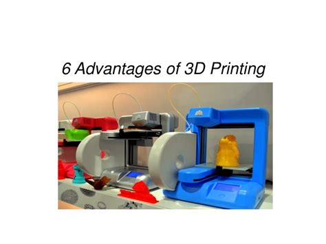 Ppt 3d Printing Benefits Powerpoint Presentation Free Download Id 1372135