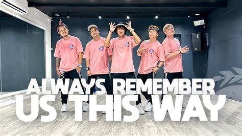 ALWAYS REMEMBER US THIS WAY (DJ Tons Remix) | Dance Fitness | TML Crew ...