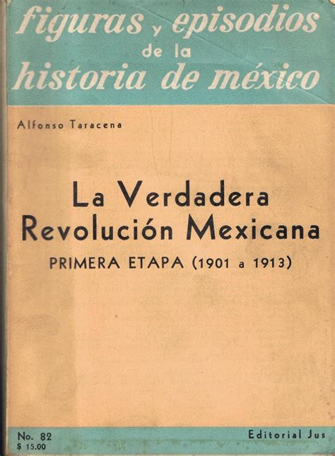 La Verdadera RevoluciÓn Mexicana 7 Tomos By Taracena Alfonso Librería Torreón De Rueda