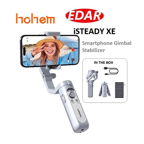 Hohem Isteady Q Xe Xe Kit V X Axis Phone Stabilizer Automatic