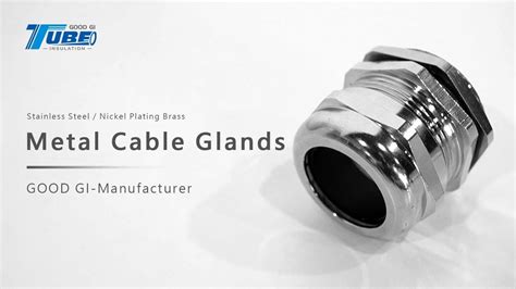 Metal Cable Glands Stainless Steel Vs Nickel Plating Brass Good Gi Co