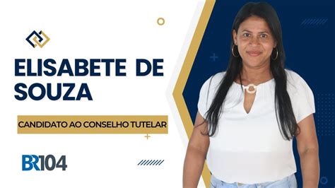 ELISABETE DE SOUZA CANDIDATA AO CONSELHO TUTELAR YouTube