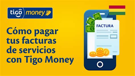 Conoce Los Pasos Para Hacer Pago De Servicios En Tigo Money Bolivia