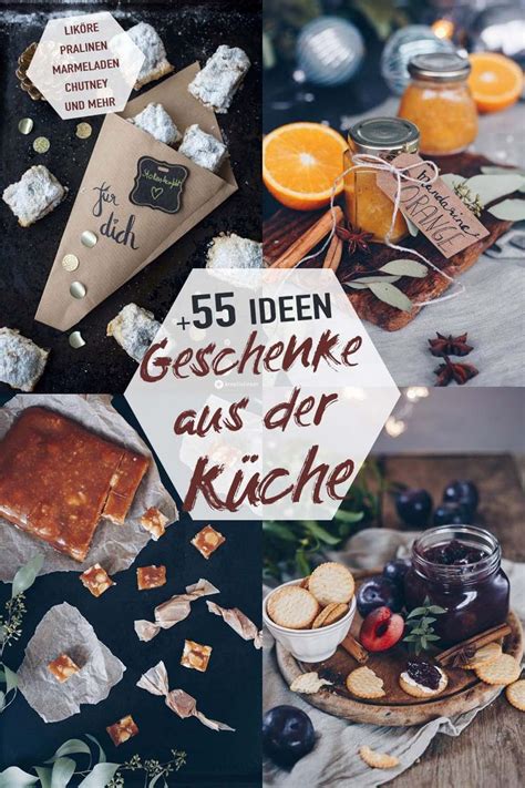 Über 55 Geschenkideen aus der Küche für Weihnachten und Adventszeit