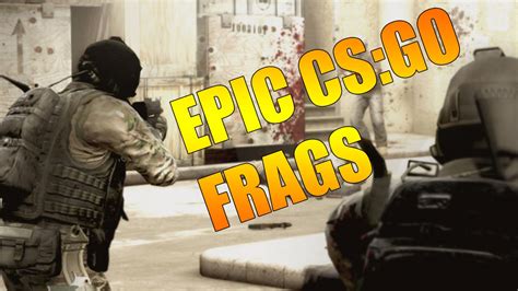 MY BEST CSGO FRAGS 1 YouTube