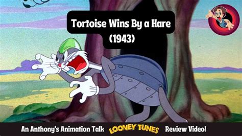 Tortoise Wins By A Hare An Anthony S Animation Talk Looney