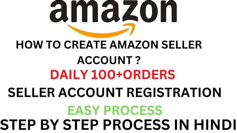 How To Create Amazon Seller Account In How To Sell On Amazon