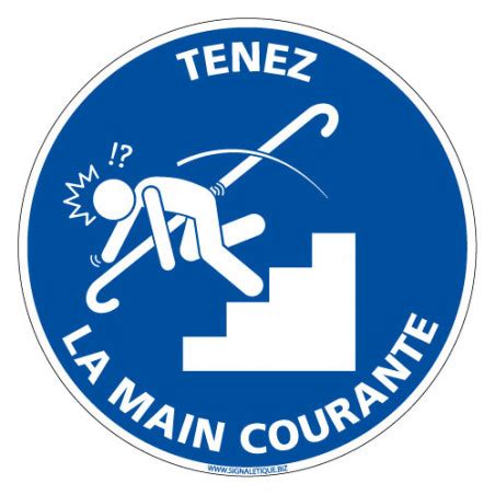 Panneau Tenez La Main Courante E