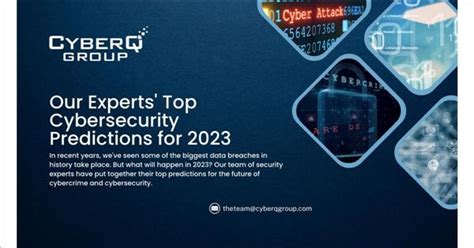 Five Key Cyber Security Trends For 2023 Predicted By Cyberq Group