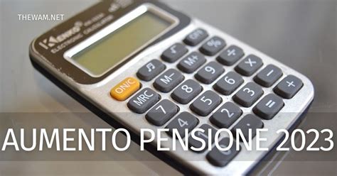 Aumento Pensione 2023 Ogni Tre Mesi Lidea Di Meloni