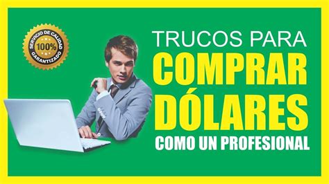 C Mo Comprar D Lares Como Un Profesional Para Principiantes