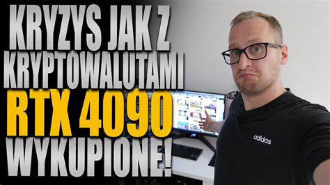 Nadchodzi Kryzys Jak Z Kryptowalutami RTX 4090 Prawie Wykupione