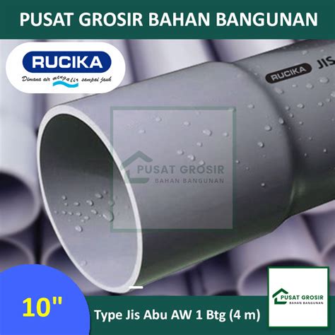 Jual Pipa PVC 10 AW Rucika JIS Abu Pipa Wavin AW 10 Per Batang 4m