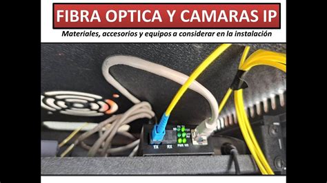 PROYECTO Fibra Óptica y Cámaras IP YouTube