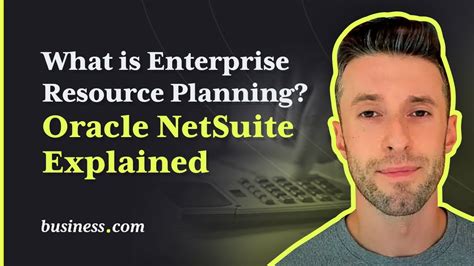 What Is Enterprise Resource Planning Oracle Netsuite Explained Youtube