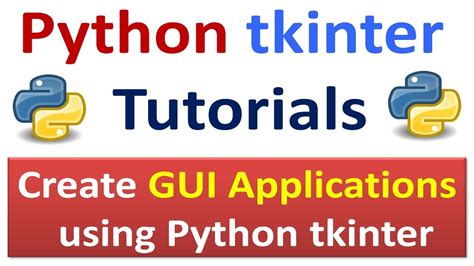 Python Tkinter Tutorials Create Gui Applications Using Python Tkinter