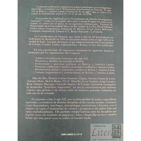 Visiones de Fin de Siglo Bolivia y América Latina en el Siglo XX Dora Cajías Magdalena Cajías
