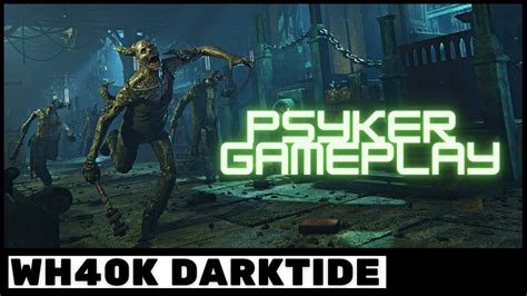 Psyker Gameplay Warhammer K Darktide Youtube