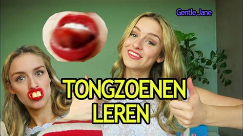 Tongzoenen Leren Gentle Jane Youtube