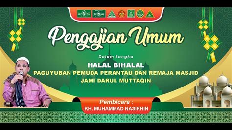 Pengajian Akbar Haul Wafatnya Alm Ibu Hj Lami Binti H Fatah