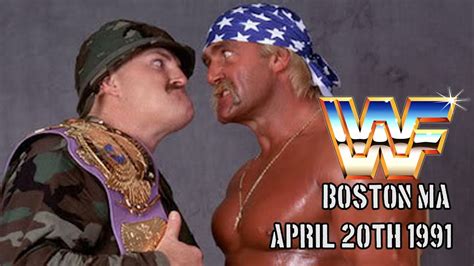 WWF Boston MA April 20th 1991 Hulk Hogan Vs Sgt Slaughter New