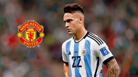 Lautaro Fails Man Utd Audition At World Cup FootballTransfers US