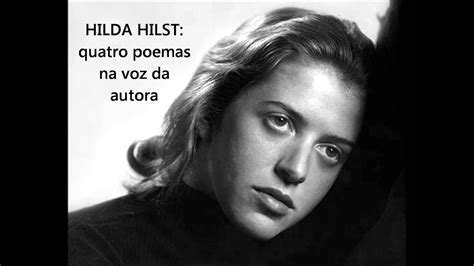 Hilda Hilst Quatro Poemas Na Voz Da Autora Youtube