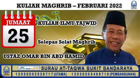 25 02 2022 24 Rajab 1443H Kuliah Tajwid Ustaz Haji Mhd Omar Abd