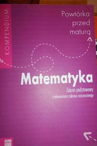 Kompendium Matematyka Powt Rka Przed Matur