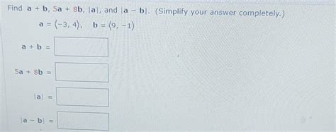 Solved Find Ab5a8b∣a∣ And ∣a−b∣ Simplify Your Answer