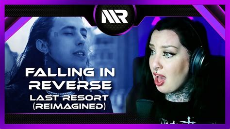 FALLING IN REVERSE - LAST RESORT (REIMAGINED) REACTION - YouTube