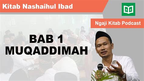 Gus Baha Ngaji Kitab Nashaihul Ibad Bab Muqaddimah Youtube