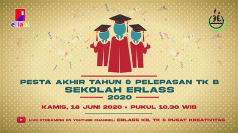 LIVE STREAMING PESTA AKHIR TAHUN PELEPASAN TK B SEKOLAH ERLASS 18