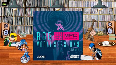 Akai Mpc Beats Expansion R B Vocal Sessions Vol Youtube