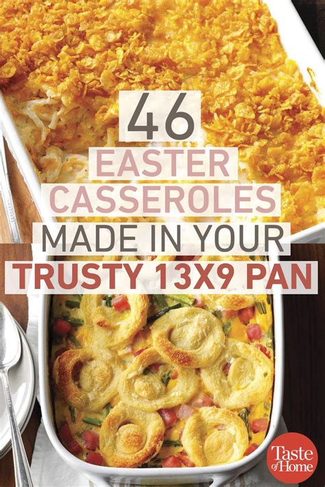 50 Easter Casseroles Made In Your Trusty 13x9 Pan Easter Brunch Food Easter Dinner Recipes