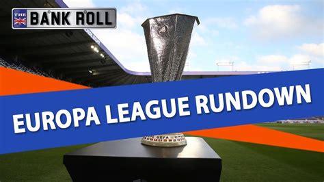 Europa League Betting Tips Predictions Round Of St Leg Soccer