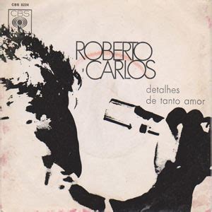 Álbum Detalhes De Tanto Amor de Roberto Carlos