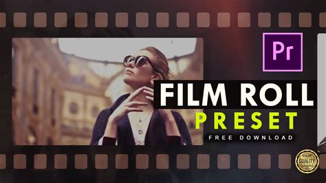 Most Free Film Roll Presets For Adobe Premiere Pro Plugins 2020 YouTube