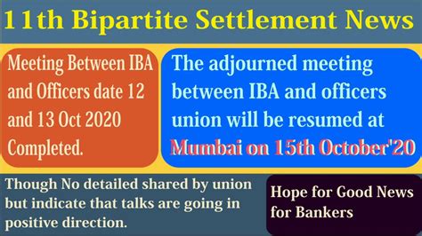 11th Bipartite Settlement News Next Meeting Between Officers And IBA